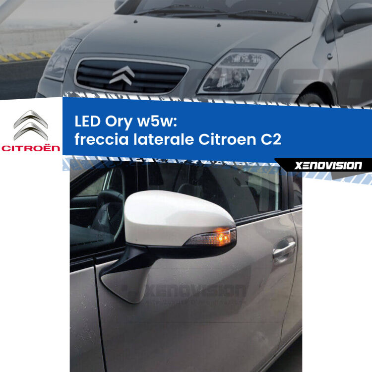 <strong>LED freccia laterale w5w per Citroen C2</strong>  2003 - 2009. Una lampadina <strong>w5w</strong> canbus luce arancio modello Ory Xenovision.