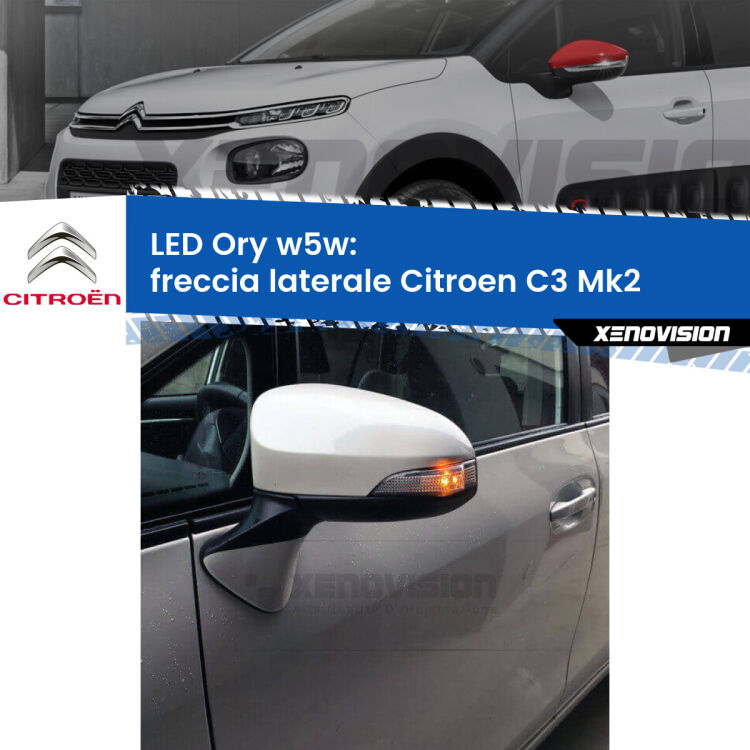 <strong>LED freccia laterale w5w per Citroen C3</strong> Mk2 2009 - 2016. Una lampadina <strong>w5w</strong> canbus luce arancio modello Ory Xenovision.