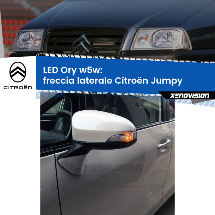 0 Freccia laterale LED per Citroën Jumpy 1994 - 1998: Ory w5w <strong>LED freccia laterale w5w per Citroën Jumpy</strong> 1994 - 1998. Una lampadina <strong>w5w</strong> canbus luce arancio modello Ory Xenovision.
