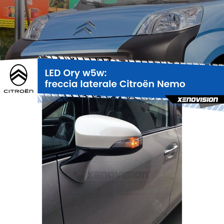 0 Freccia laterale LED per Citroën Nemo  2008 in poi: Ory w5w <strong>LED freccia laterale w5w per Citroën Nemo</strong>  2008 in poi. Una lampadina <strong>w5w</strong> canbus luce arancio modello Ory Xenovision.