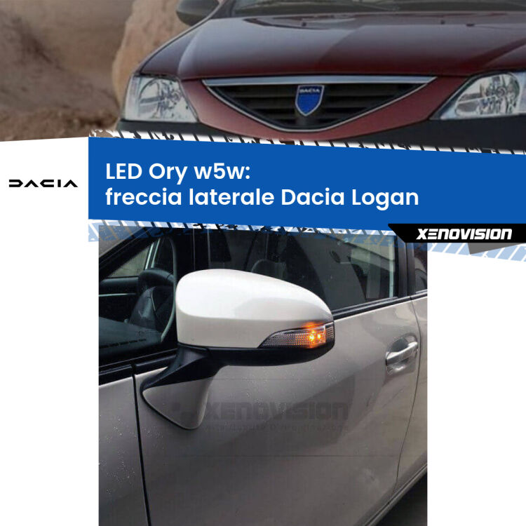 0 Freccia laterale LED per Dacia Logan  2004 - 2011: Ory w5w <strong>LED freccia laterale w5w per Dacia Logan</strong>  2004 - 2011. Una lampadina <strong>w5w</strong> canbus luce arancio modello Ory Xenovision.
