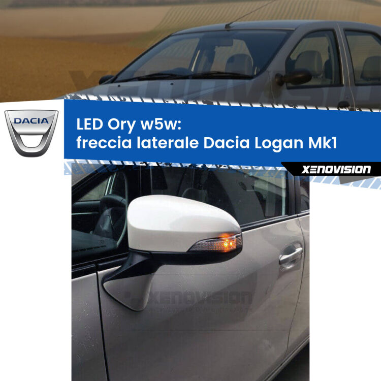 <strong>LED freccia laterale w5w per Dacia Logan</strong> Mk1 2004 - 2011. Una lampadina <strong>w5w</strong> canbus luce arancio modello Ory Xenovision.