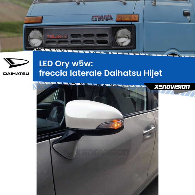 0 Freccia laterale LED per Daihatsu Hijet 1992 - 2005: Ory w5w <strong>LED freccia laterale w5w per Daihatsu Hijet</strong> 1992 - 2005. Una lampadina <strong>w5w</strong> canbus luce arancio modello Ory Xenovision.