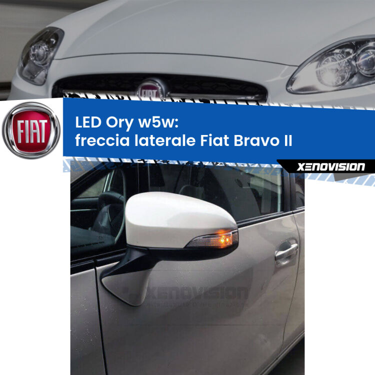 <strong>LED freccia laterale w5w per Fiat Bravo II</strong>  2006 - 2014. Una lampadina <strong>w5w</strong> canbus luce arancio modello Ory Xenovision.