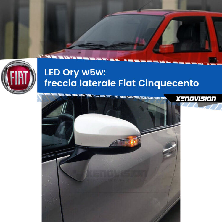 <strong>LED freccia laterale w5w per Fiat Cinquecento</strong>  1991 - 1999. Una lampadina <strong>w5w</strong> canbus luce arancio modello Ory Xenovision.