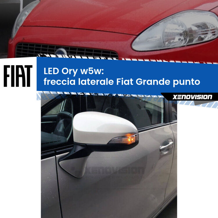 0 Freccia laterale LED per Fiat Grande punto 2005 - 2018: Ory w5w <strong>LED freccia laterale w5w per Fiat Grande punto</strong> 2005 - 2018. Una lampadina <strong>w5w</strong> canbus luce arancio modello Ory Xenovision.