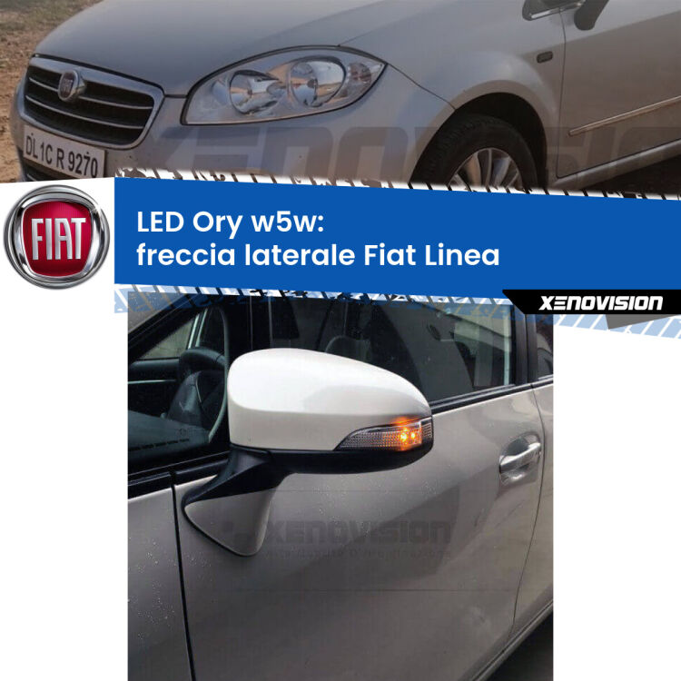 <strong>LED freccia laterale w5w per Fiat Linea</strong>  2007 - 2018. Una lampadina <strong>w5w</strong> canbus luce arancio modello Ory Xenovision.