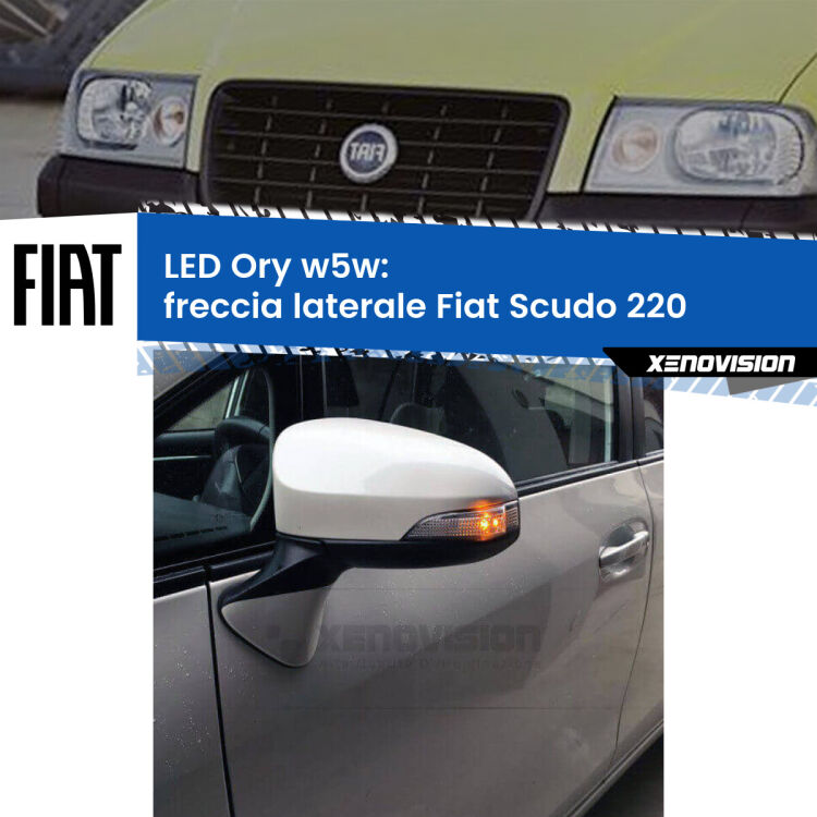 0 Freccia laterale LED per Fiat Scudo 220 faro giallo: Ory w5w <strong>LED freccia laterale w5w per Fiat Scudo</strong> 220 faro giallo. Una lampadina <strong>w5w</strong> canbus luce arancio modello Ory Xenovision.