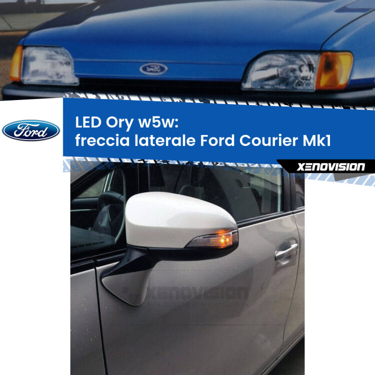 <strong>LED freccia laterale w5w per Ford Courier</strong> Mk1 1991 - 1995. Una lampadina <strong>w5w</strong> canbus luce arancio modello Ory Xenovision.