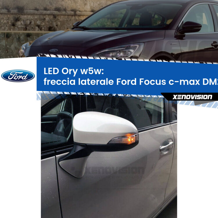 <strong>LED freccia laterale w5w per Ford Focus c-max</strong> DM2 2003 - 2007. Una lampadina <strong>w5w</strong> canbus luce arancio modello Ory Xenovision.