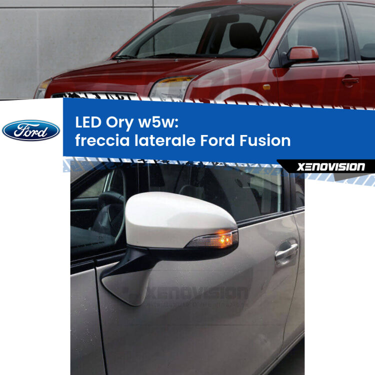 0 Freccia laterale LED per Ford Fusion  faro bianco: Ory w5w <strong>LED freccia laterale w5w per Ford Fusion</strong>  faro bianco. Una lampadina <strong>w5w</strong> canbus luce arancio modello Ory Xenovision.
