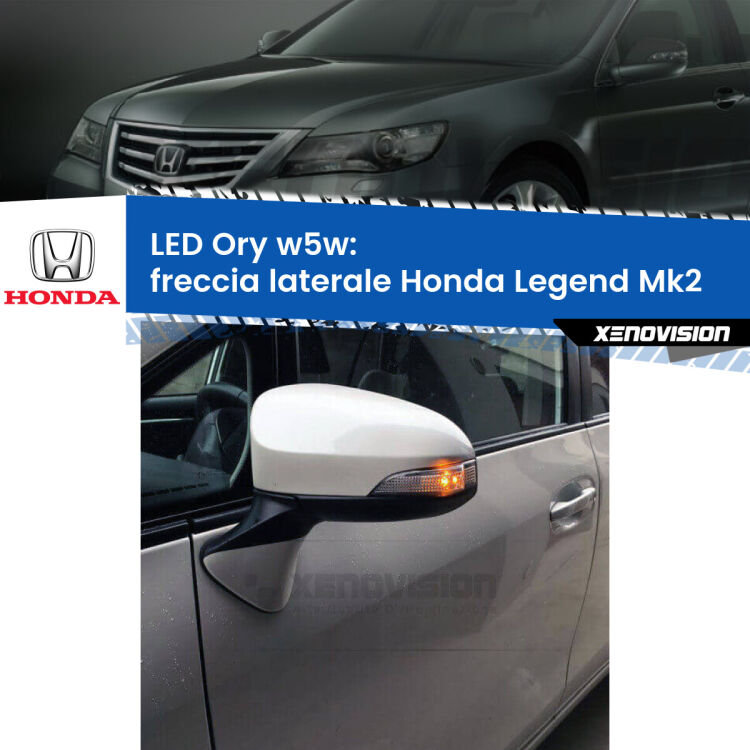 <strong>LED freccia laterale w5w per Honda Legend</strong> Mk2 1991 - 1996. Una lampadina <strong>w5w</strong> canbus luce arancio modello Ory Xenovision.