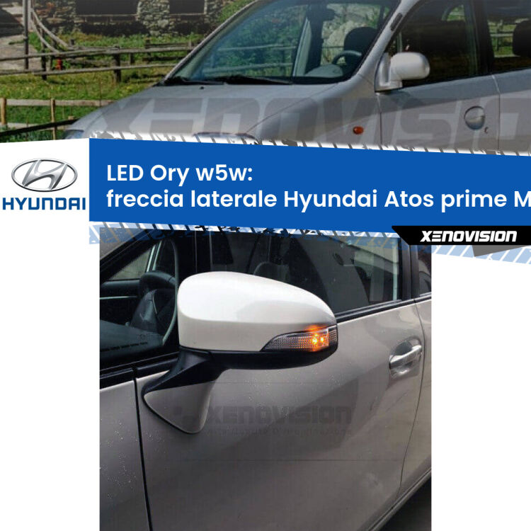 <strong>LED freccia laterale w5w per Hyundai Atos prime</strong> MX 1997 - 2008. Una lampadina <strong>w5w</strong> canbus luce arancio modello Ory Xenovision.