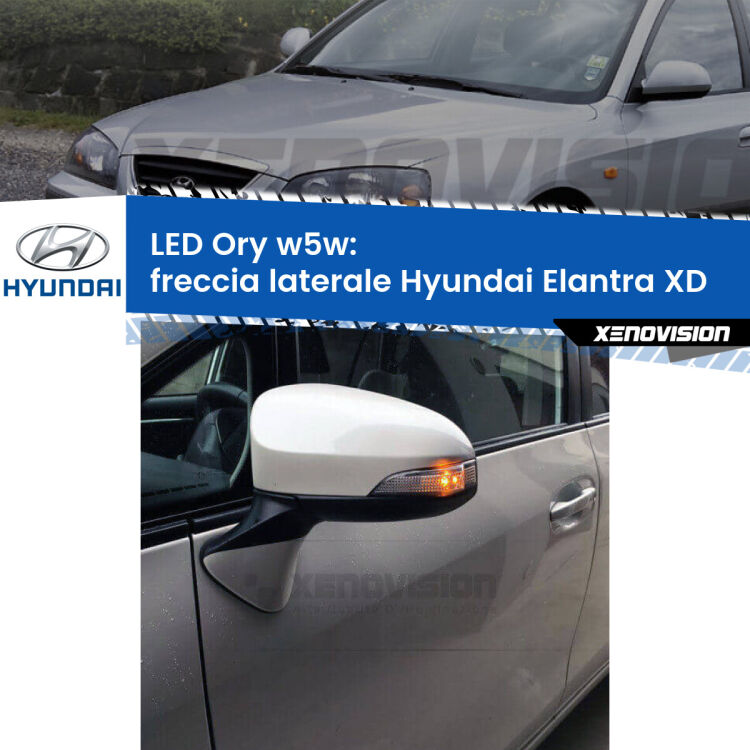 <strong>LED freccia laterale w5w per Hyundai Elantra</strong> XD 2000 - 2006. Una lampadina <strong>w5w</strong> canbus luce arancio modello Ory Xenovision.