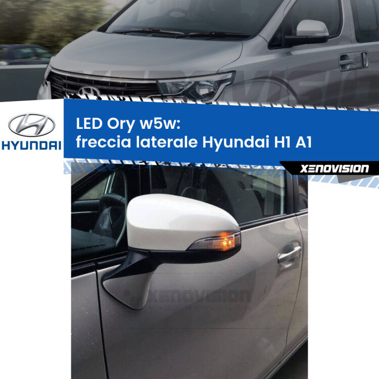 <strong>LED freccia laterale w5w per Hyundai H1</strong> A1 1997 - 2006. Una lampadina <strong>w5w</strong> canbus luce arancio modello Ory Xenovision.