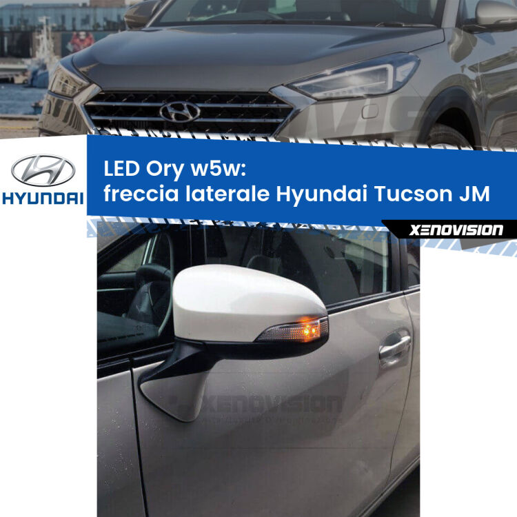 <strong>LED freccia laterale w5w per Hyundai Tucson</strong> JM 2004 - 2015. Una lampadina <strong>w5w</strong> canbus luce arancio modello Ory Xenovision.