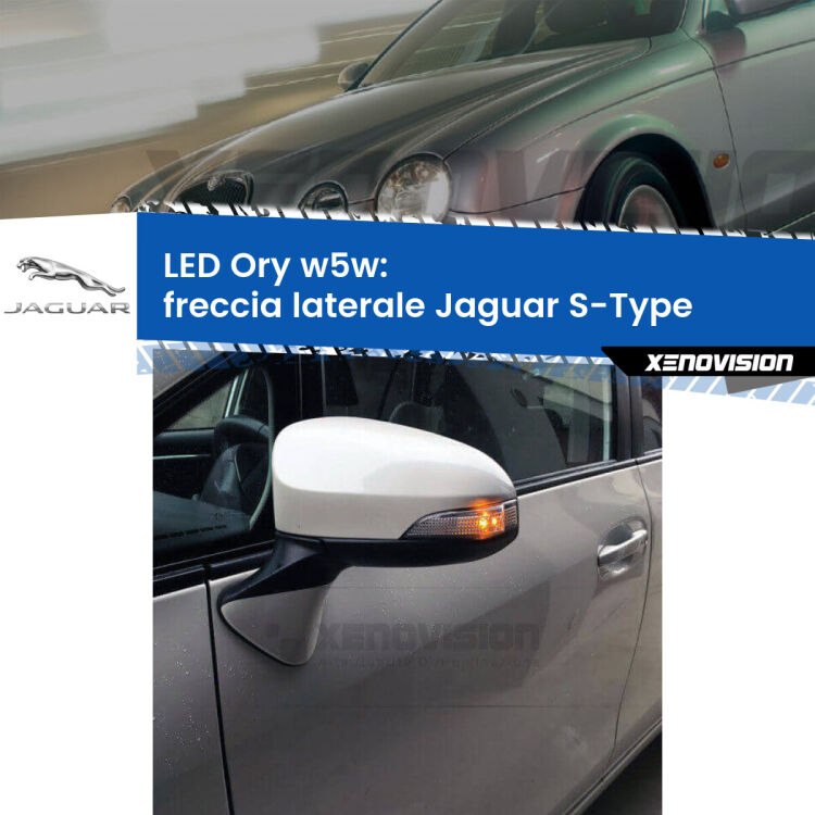 <strong>LED freccia laterale w5w per Jaguar S-Type</strong>  1999 - 2007. Una lampadina <strong>w5w</strong> canbus luce arancio modello Ory Xenovision.