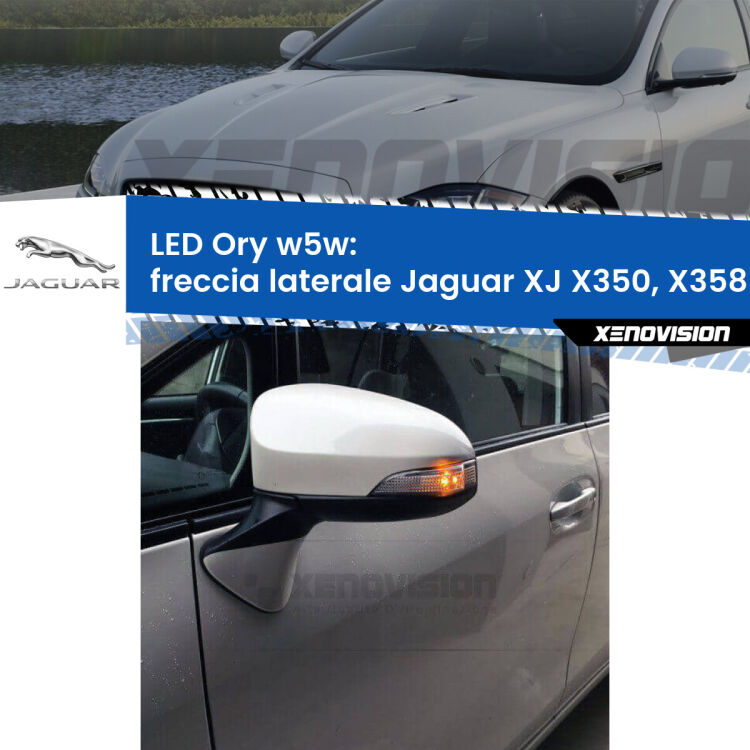 <strong>LED freccia laterale w5w per Jaguar XJ</strong> X350, X358 2003 - 2009. Una lampadina <strong>w5w</strong> canbus luce arancio modello Ory Xenovision.
