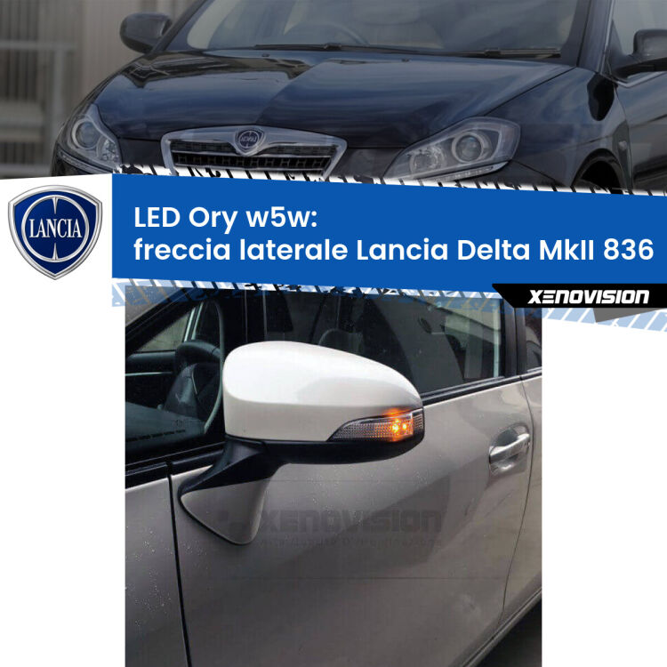 <strong>LED freccia laterale w5w per Lancia Delta MkII</strong> 836 1993 - 1999. Una lampadina <strong>w5w</strong> canbus luce arancio modello Ory Xenovision.