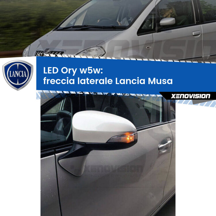 <strong>LED freccia laterale w5w per Lancia Musa</strong>  2004 - 2012. Una lampadina <strong>w5w</strong> canbus luce arancio modello Ory Xenovision.