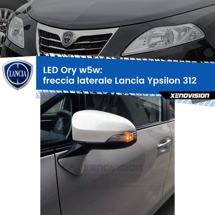<strong>LED freccia laterale w5w per Lancia Ypsilon</strong> 312 2011 in poi. Una lampadina <strong>w5w</strong> canbus luce arancio modello Ory Xenovision.