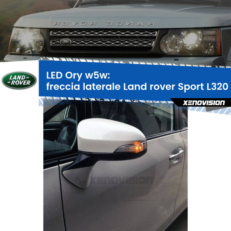 <strong>LED freccia laterale w5w per Land rover Sport</strong> L320 2005 - 2013. Una lampadina <strong>w5w</strong> canbus luce arancio modello Ory Xenovision.