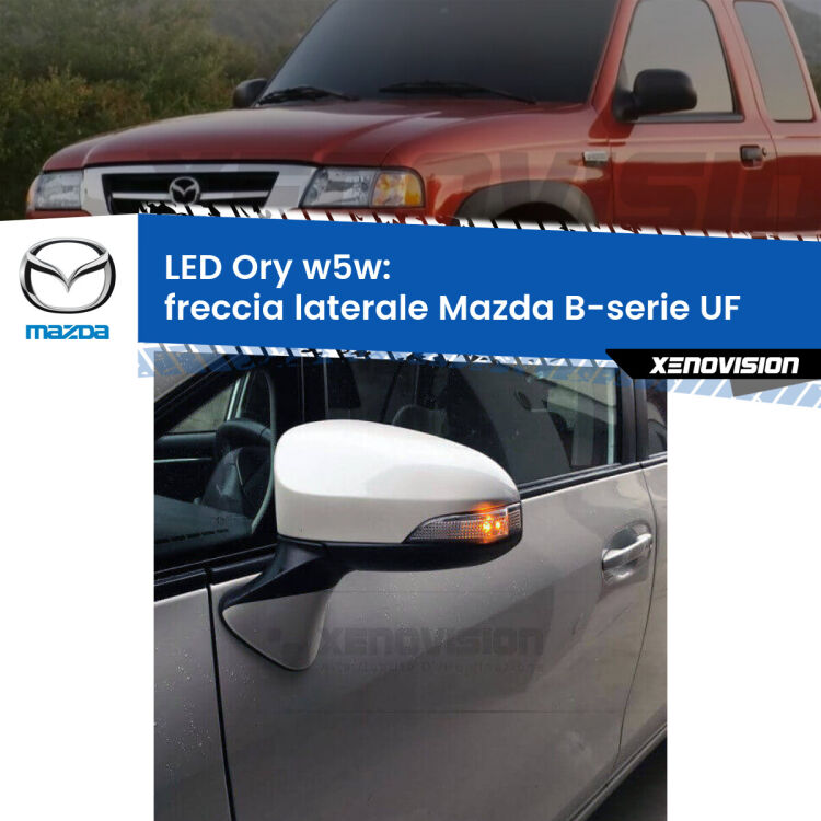 <strong>LED freccia laterale w5w per Mazda B-serie</strong> UF 1985 - 1999. Una lampadina <strong>w5w</strong> canbus luce arancio modello Ory Xenovision.