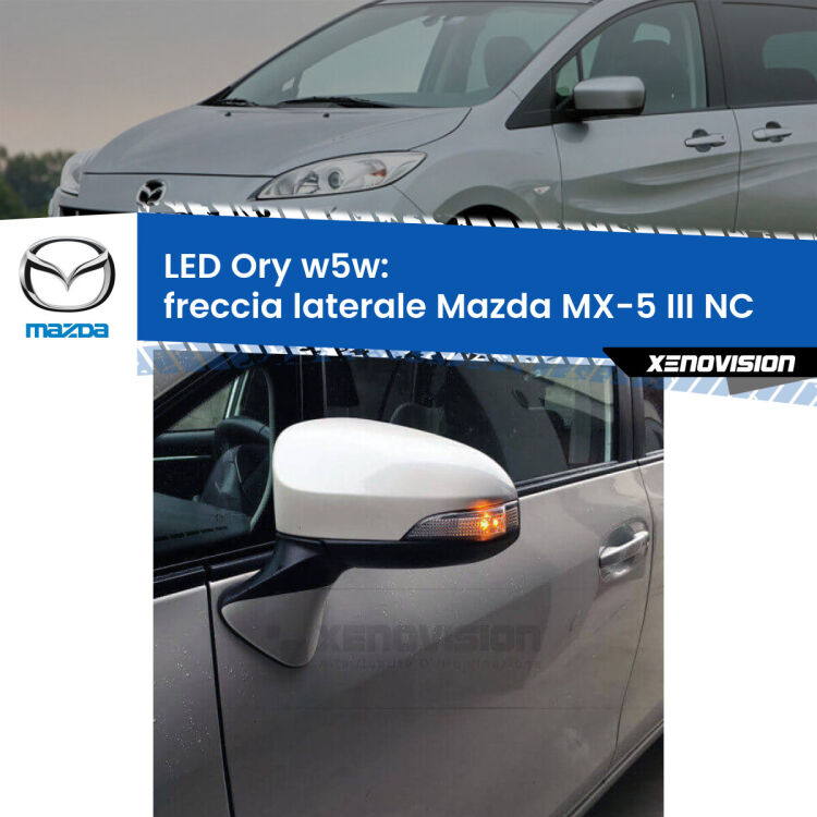 0 Freccia laterale LED per Mazda MX-5 III NC faro giallo: Ory w5w <strong>LED freccia laterale w5w per Mazda MX-5 III</strong> NC faro giallo. Una lampadina <strong>w5w</strong> canbus luce arancio modello Ory Xenovision.