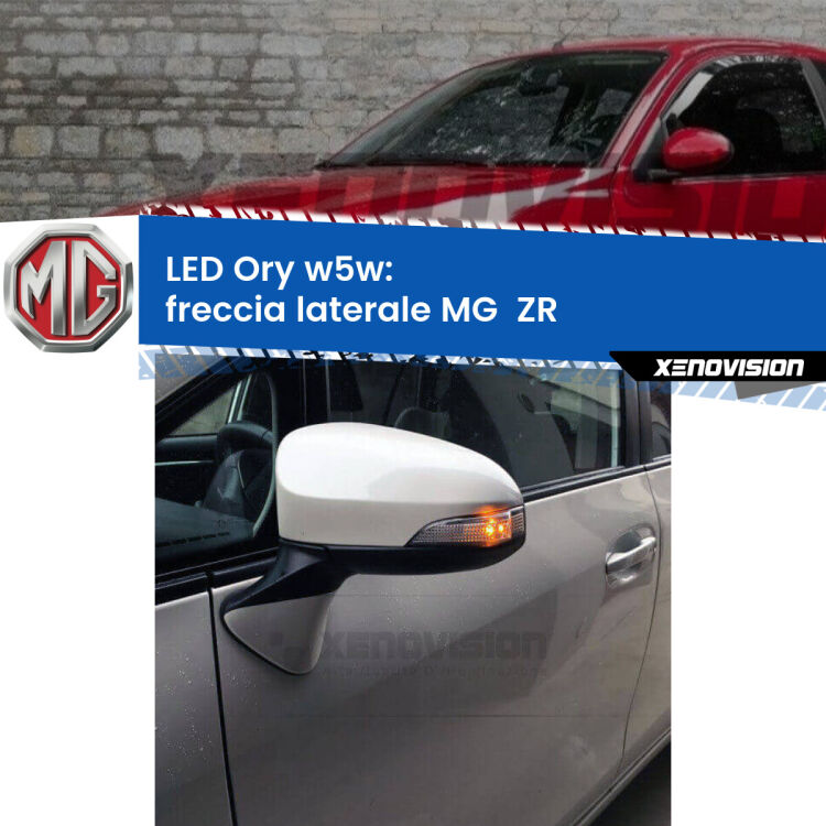 <strong>LED freccia laterale w5w per MG  ZR</strong>  2001 - 2005. Una lampadina <strong>w5w</strong> canbus luce arancio modello Ory Xenovision.