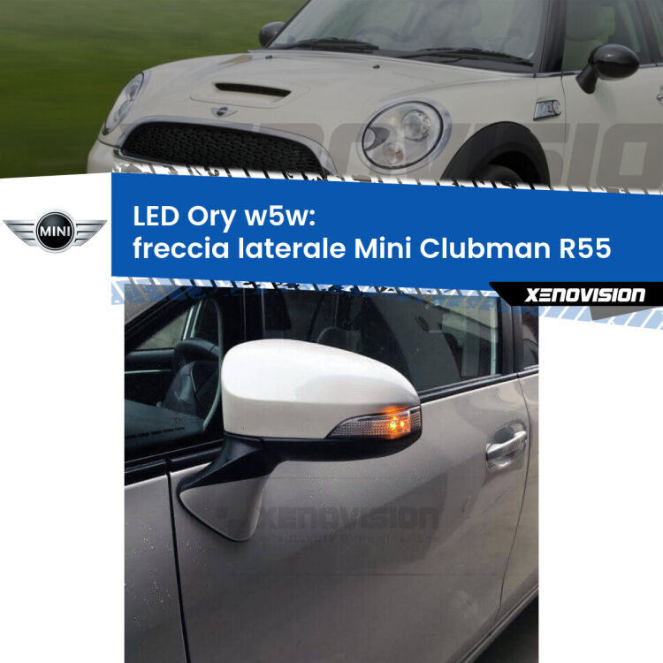 <strong>LED freccia laterale w5w per Mini Clubman</strong> R55 2007 - 2015. Una lampadina <strong>w5w</strong> canbus luce arancio modello Ory Xenovision.