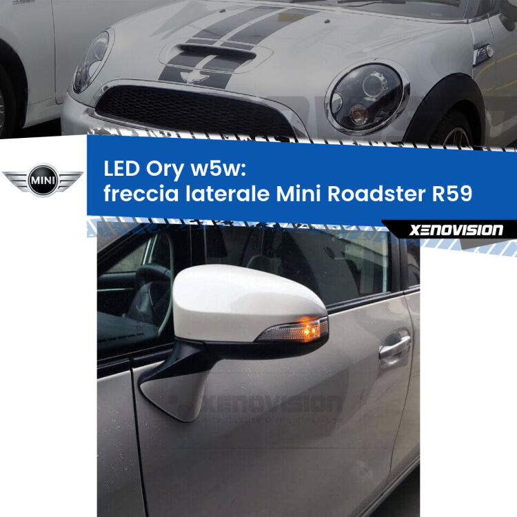 <strong>LED freccia laterale w5w per Mini Roadster</strong> R59 2012 - 2015. Una lampadina <strong>w5w</strong> canbus luce arancio modello Ory Xenovision.