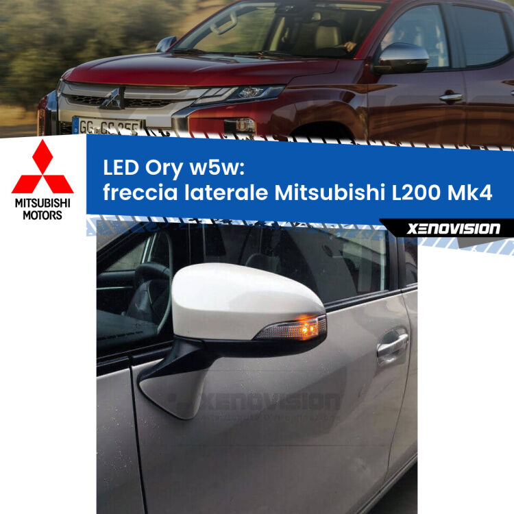 <strong>LED freccia laterale w5w per Mitsubishi L200</strong> Mk4 2006 - 2014. Una lampadina <strong>w5w</strong> canbus luce arancio modello Ory Xenovision.