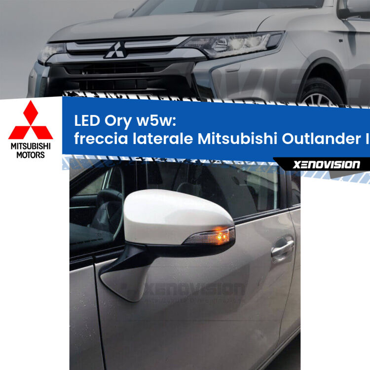 <strong>LED freccia laterale w5w per Mitsubishi Outlander I</strong> CU 2001 - 2006. Una lampadina <strong>w5w</strong> canbus luce arancio modello Ory Xenovision.