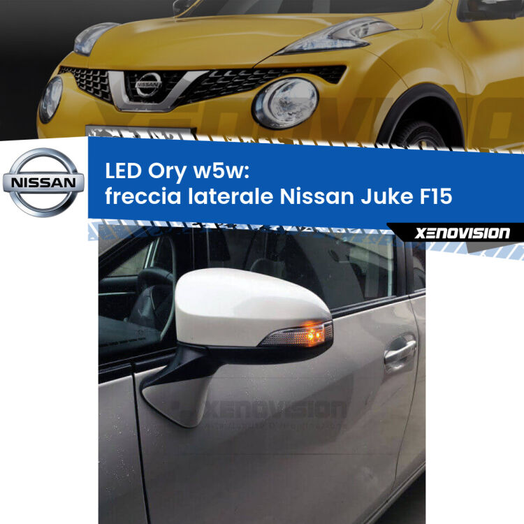 <strong>LED freccia laterale w5w per Nissan Juke</strong> F15 2010 - 2014. Una lampadina <strong>w5w</strong> canbus luce arancio modello Ory Xenovision.
