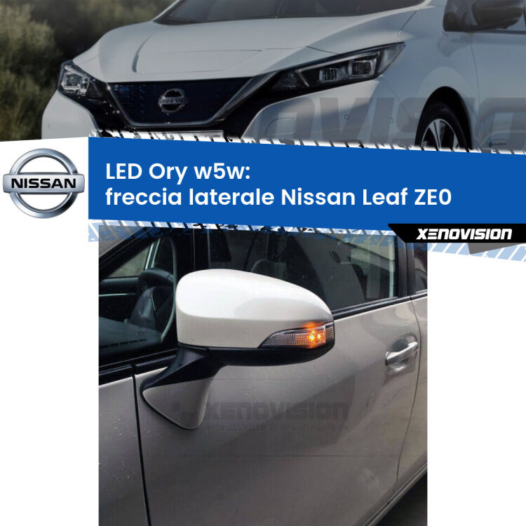 <strong>LED freccia laterale w5w per Nissan Leaf</strong> ZE0 2010 - 2016. Una lampadina <strong>w5w</strong> canbus luce arancio modello Ory Xenovision.