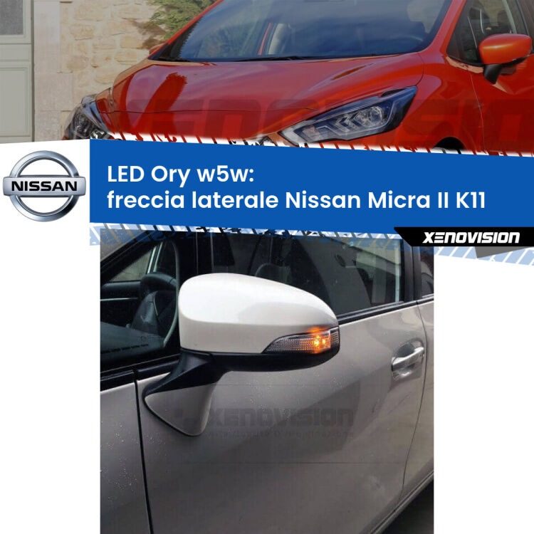<strong>LED freccia laterale w5w per Nissan Micra II</strong> K11 1992 - 2003. Una lampadina <strong>w5w</strong> canbus luce arancio modello Ory Xenovision.