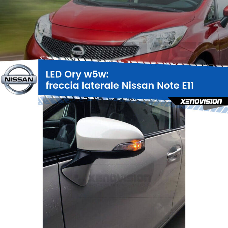 <strong>LED freccia laterale w5w per Nissan Note</strong> E11 2006 - 2013. Una lampadina <strong>w5w</strong> canbus luce arancio modello Ory Xenovision.