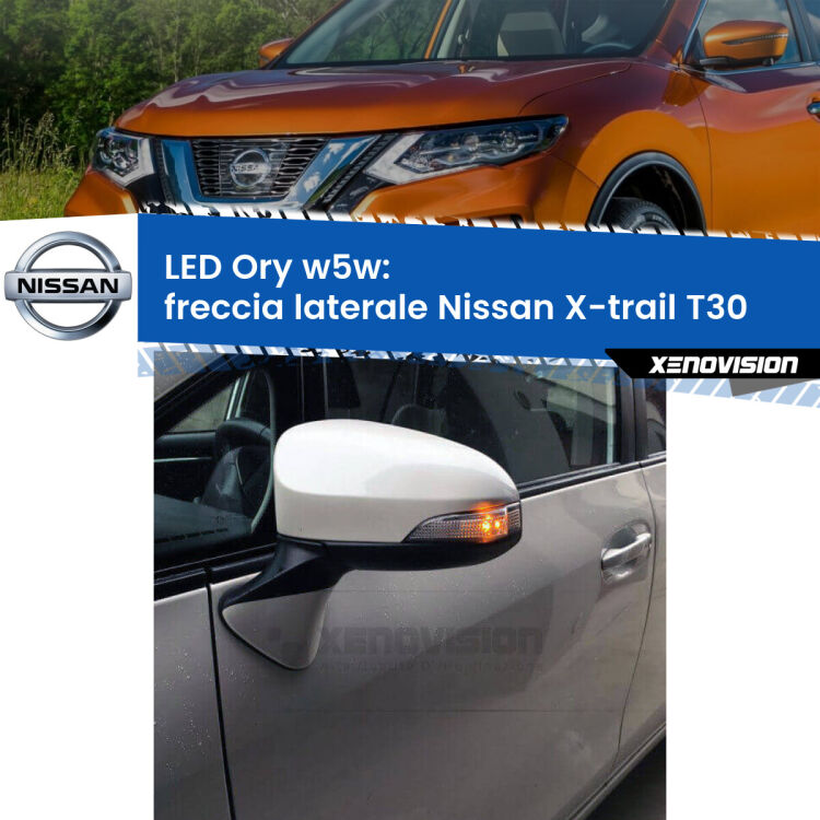 <strong>LED freccia laterale w5w per Nissan X-trail</strong> T30 2001 - 2007. Una lampadina <strong>w5w</strong> canbus luce arancio modello Ory Xenovision.