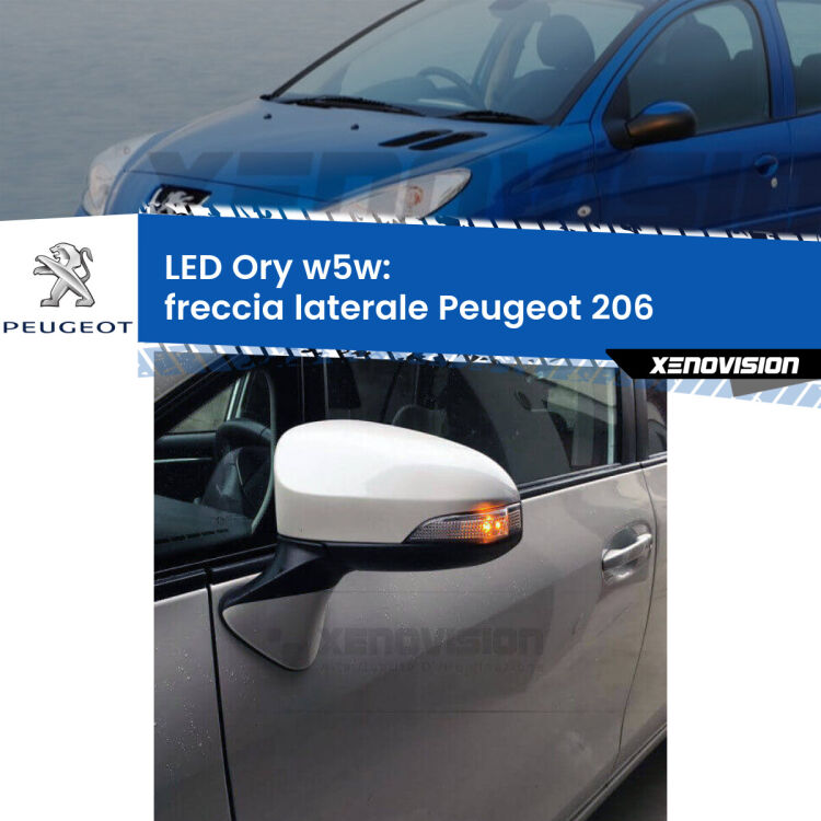 <strong>LED freccia laterale w5w per Peugeot 206</strong>  1998 - 2009. Una lampadina <strong>w5w</strong> canbus luce arancio modello Ory Xenovision.