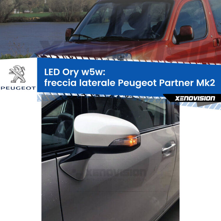 <strong>LED freccia laterale w5w per Peugeot Partner</strong> Mk2 2008 - 2016. Una lampadina <strong>w5w</strong> canbus luce arancio modello Ory Xenovision.