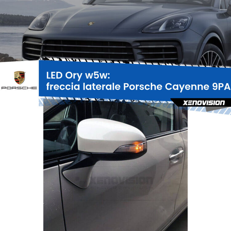 <strong>LED freccia laterale w5w per Porsche Cayenne</strong> 9PA 2002 - 2010. Una lampadina <strong>w5w</strong> canbus luce arancio modello Ory Xenovision.
