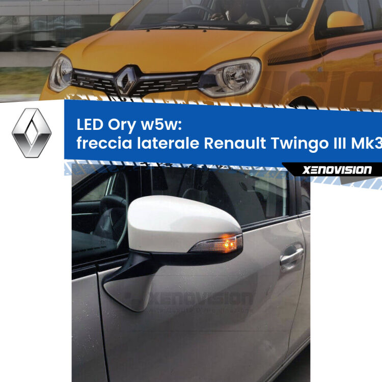 <strong>LED freccia laterale w5w per Renault Twingo III</strong> Mk3 2014 - 2021. Una lampadina <strong>w5w</strong> canbus luce arancio modello Ory Xenovision.