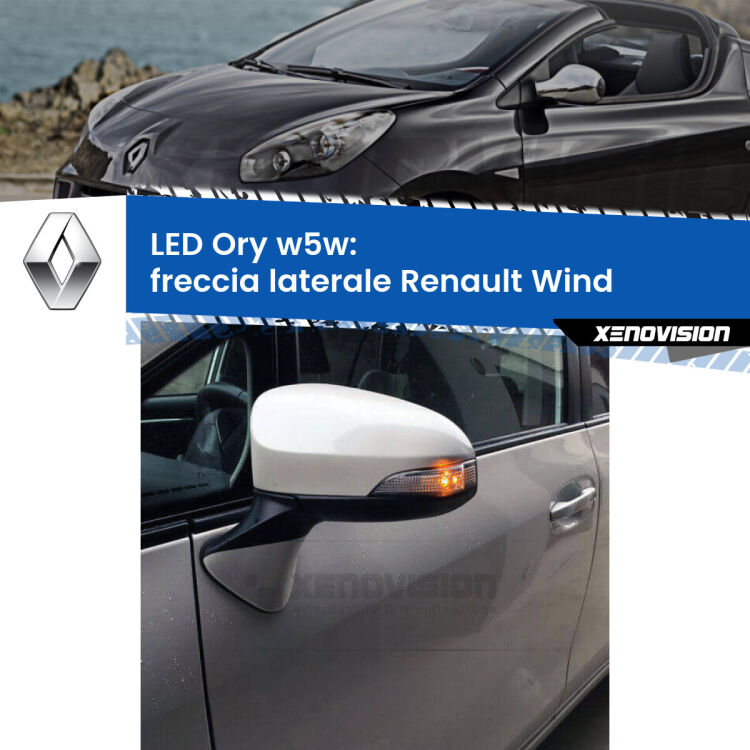 <strong>LED freccia laterale w5w per Renault Wind</strong>  2010 - 2013. Una lampadina <strong>w5w</strong> canbus luce arancio modello Ory Xenovision.