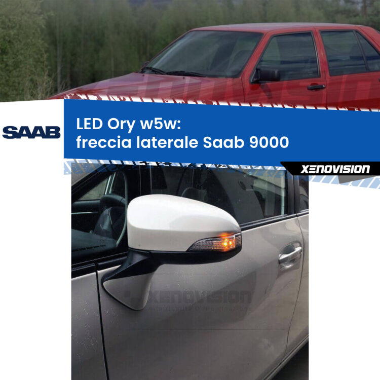 <strong>LED freccia laterale w5w per Saab 9000</strong>  1985 - 1998. Una lampadina <strong>w5w</strong> canbus luce arancio modello Ory Xenovision.