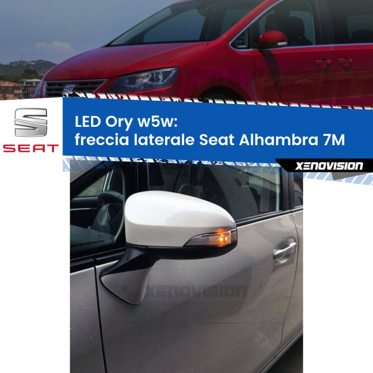 <strong>LED freccia laterale w5w per Seat Alhambra</strong> 7M 1996 - 2000. Una lampadina <strong>w5w</strong> canbus luce arancio modello Ory Xenovision.