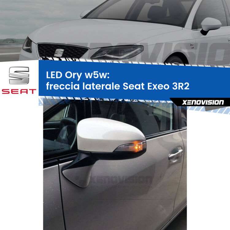 <strong>LED freccia laterale w5w per Seat Exeo</strong> 3R2 2008 - 2013. Una lampadina <strong>w5w</strong> canbus luce arancio modello Ory Xenovision.