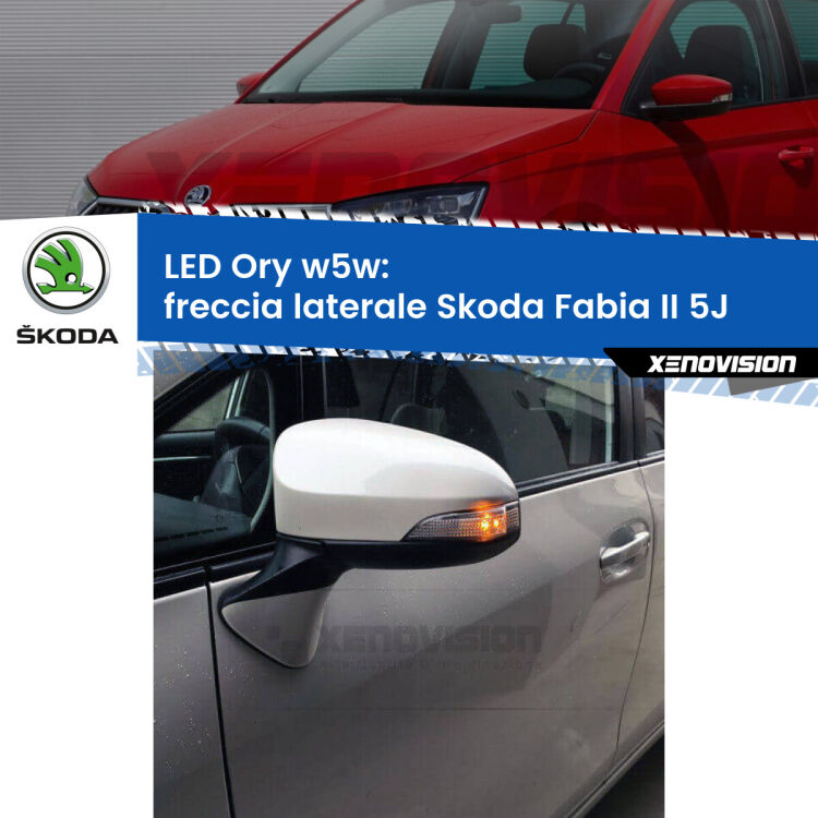 <strong>LED freccia laterale w5w per Skoda Fabia II</strong> 5J 2006 - 2014. Una lampadina <strong>w5w</strong> canbus luce arancio modello Ory Xenovision.