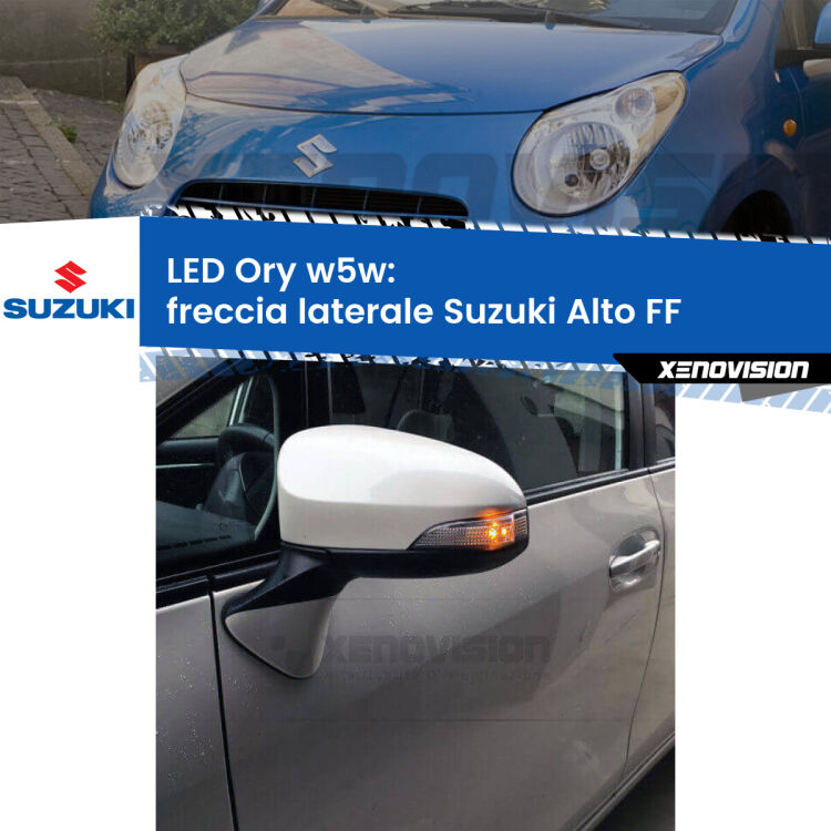 <strong>LED freccia laterale w5w per Suzuki Alto</strong> FF 2002 - 2008. Una lampadina <strong>w5w</strong> canbus luce arancio modello Ory Xenovision.