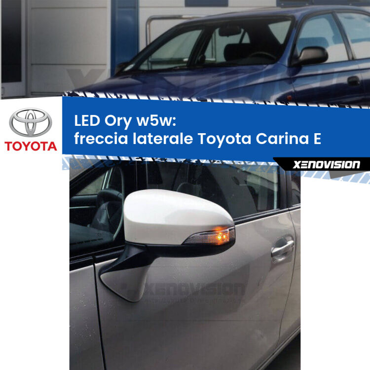 0 Freccia laterale LED per Toyota Carina E 1992 - 1997: Ory w5w <strong>LED freccia laterale w5w per Toyota Carina E</strong> 1992 - 1997. Una lampadina <strong>w5w</strong> canbus luce arancio modello Ory Xenovision.