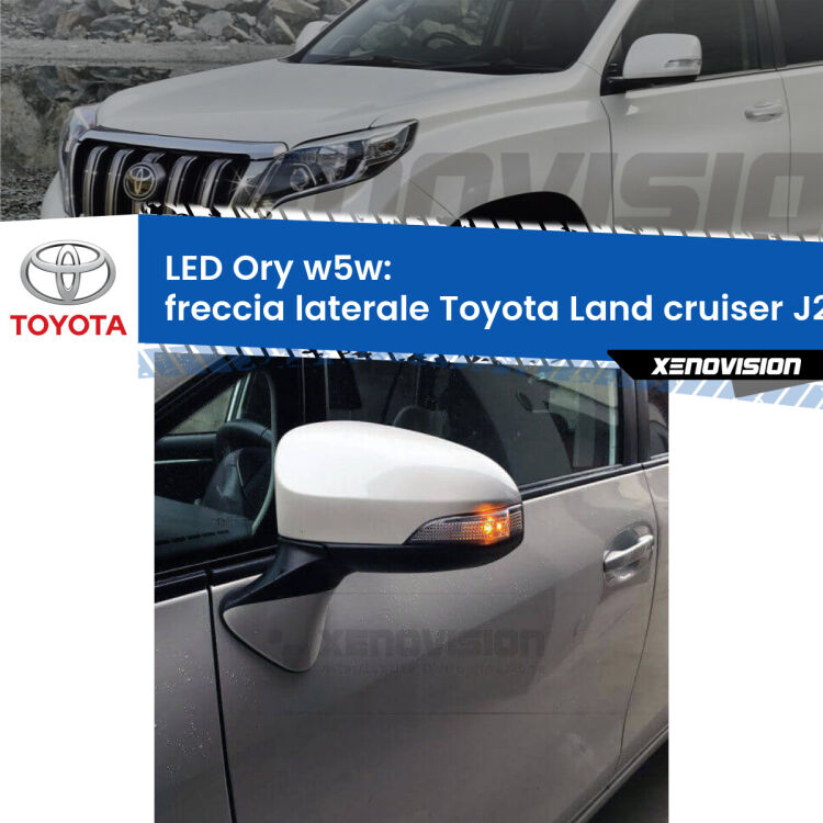 0 Freccia laterale LED per Toyota Land cruiser J200 2007 in poi: Ory w5w <strong>LED freccia laterale w5w per Toyota Land cruiser</strong> J200 2007 in poi. Una lampadina <strong>w5w</strong> canbus luce arancio modello Ory Xenovision.